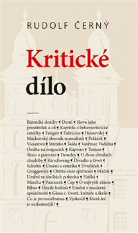 Książka Kritické dílo Rudolf Černý