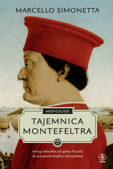 Carte Medyceusze. Tajemnica Montefeltra Marcello Simonetta