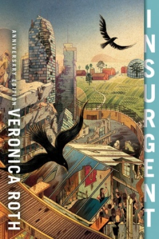 Könyv Insurgent Anniversary Edition 