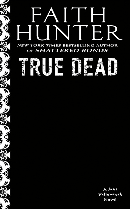 Libro True Dead Faith Hunter