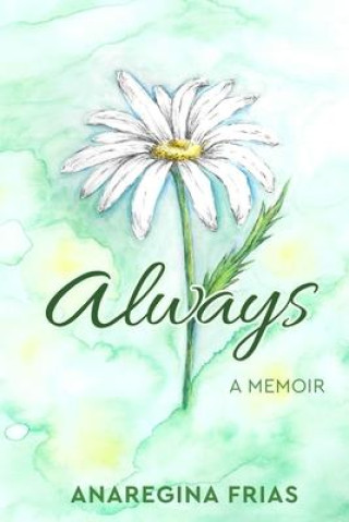Kniha Always: A Memoir Gaby Triana