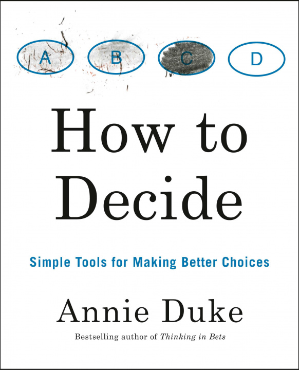 Książka How To Decide 