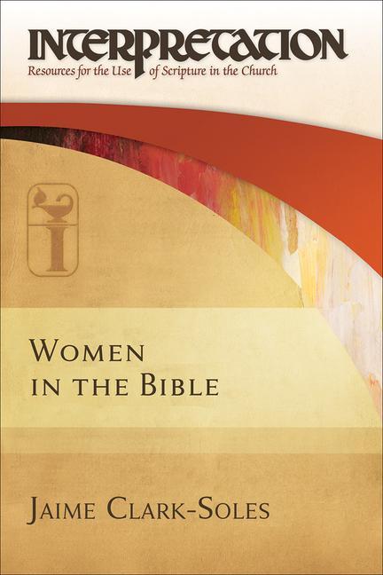 Livre Women in the Bible: Interpretation: Resources for the Use of Scripture in the Church 