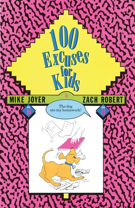 Kniha 100 Excuses for Kids Robert