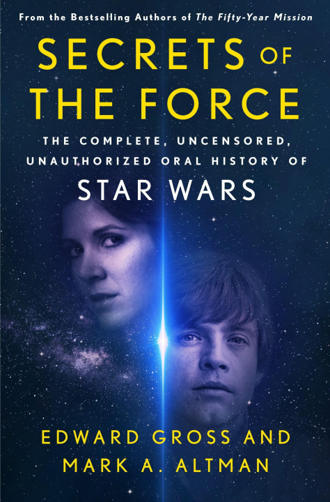 Könyv Secrets of the Force Edward Gross