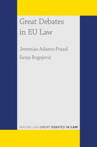 Könyv Great Debates in EU Law Sanja Bogojevic