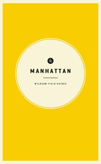 Carte Wildsam Field Guides: Manhattan Jared Sullivan