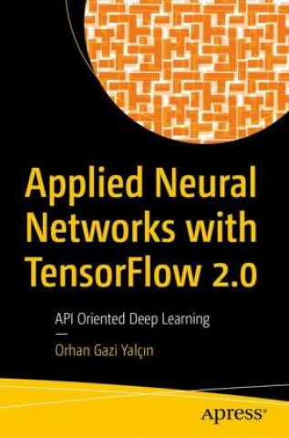 Buch Applied Neural Networks with TensorFlow 2 Orhan Gazi Yalçın