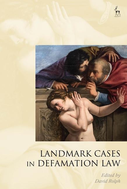 Carte Landmark Cases in Defamation Law Paul Mitchell