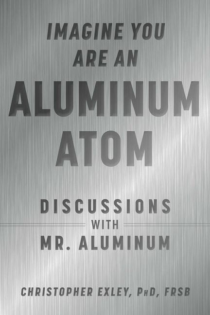 Kniha Imagine You Are An Aluminum Atom 