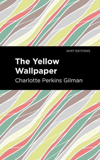 Boek Yellow Wallpaper Charlotte Perkins Gilman