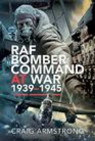 Kniha RAF Bomber Command at War 1939-45 