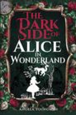 Książka Dark Side of Alice in Wonderland 