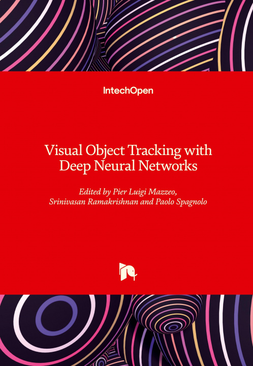 Kniha Visual Object Tracking with Deep Neural Networks Srinivasan Ramakrishnan