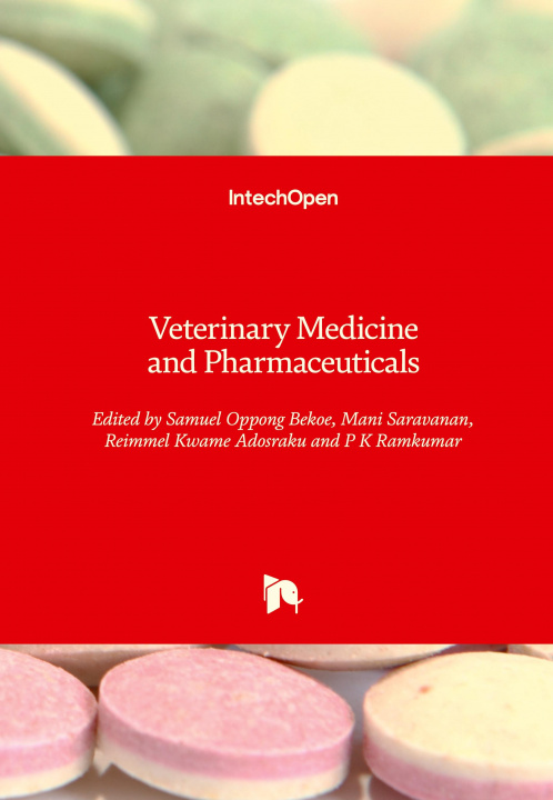 Könyv Veterinary Medicine and Pharmaceuticals Reimmel Kwame Adosraku