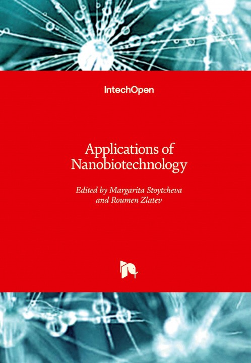 Książka Applications of Nanobiotechnology Roumen Zlatev