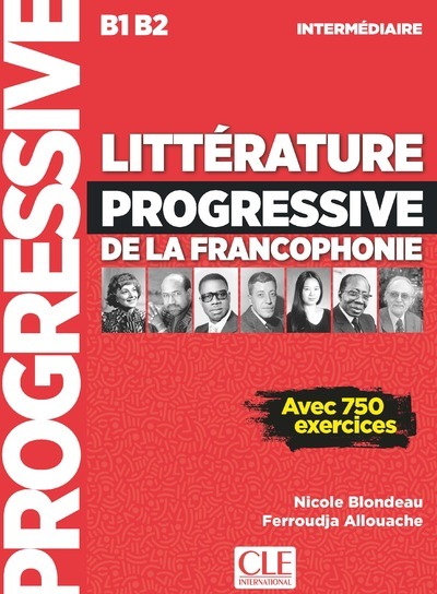 Audio LITTÉRATURE PROGRESSIVE DE LA FRANCOPHONIE NIVEAU INTERMÉDIAIRE B1,B2 - LIVRE - 