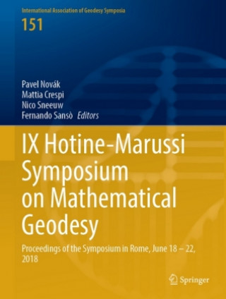 Kniha IX Hotine-Marussi Symposium on Mathematical Geodesy Fernando Sans?