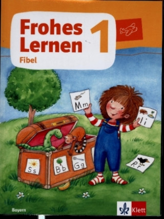 Kniha Frohes Lernen 1. Fibel Klasse 1.  Ausgabe Bayern ab 2021 