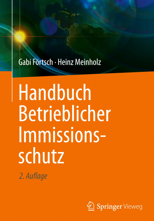 Könyv Handbuch Betrieblicher Immissionsschutz Gabi Förtsch