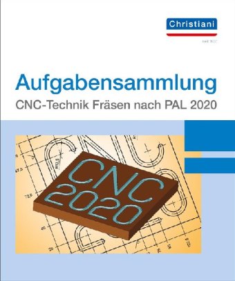 Kniha Aufgabensammlung CNC-Technik Fräsen nach PAL 2020 Bergner Matthias