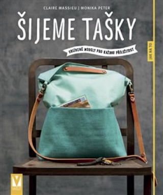 Kniha Šijeme tašky Claire Massieu