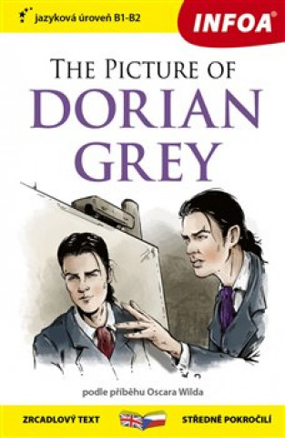Carte The Picture of Dorian Gray/Obraz Doriana Graye Oscar Wilde