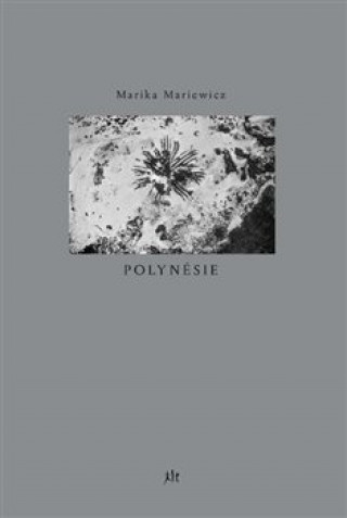 Kniha Polynésie Marika Mariewicz
