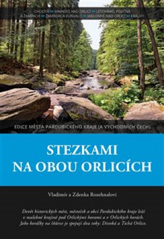 Articles imprimés Stezkami na obou Orlicích Zdenka Rozehnalová