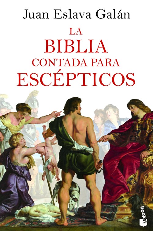 Audio La Biblia contada para escépticos JUAN ESLAVA GALAN