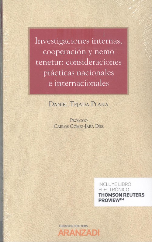 Carte Investigaciones internas, cooperación y nemo tenetur: consideraciones prácticas DANIEL TEJADA PLANA