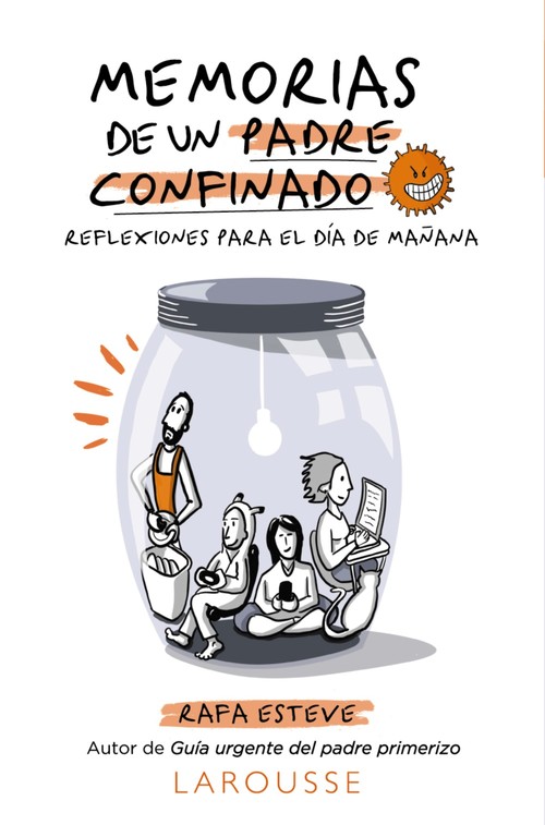 Audio Memorias de un padre confinado. Reflexiones para el día de mañana RAFA ESTEVE