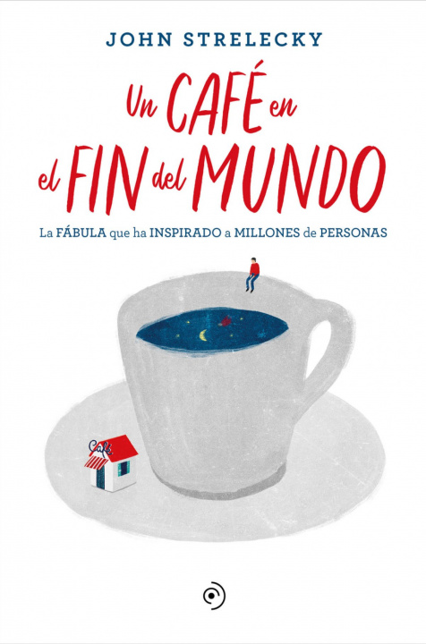 Kniha Un café en el fin del mundo JOHN STRELECKY