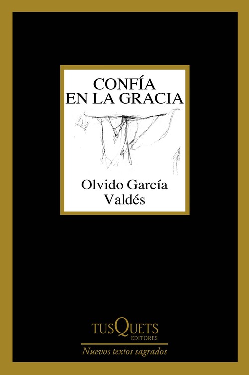 Kniha confía en la gracia OLVIDO GARCIA VALDES