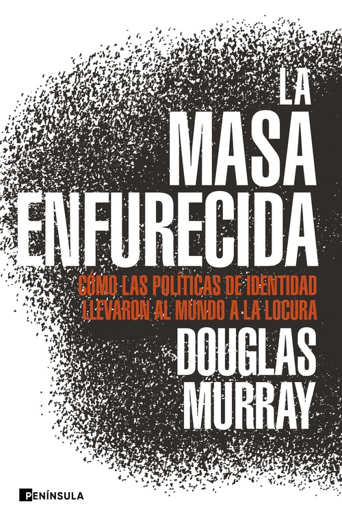 Audio La masa enfurecida DOUGLAS MURRAY