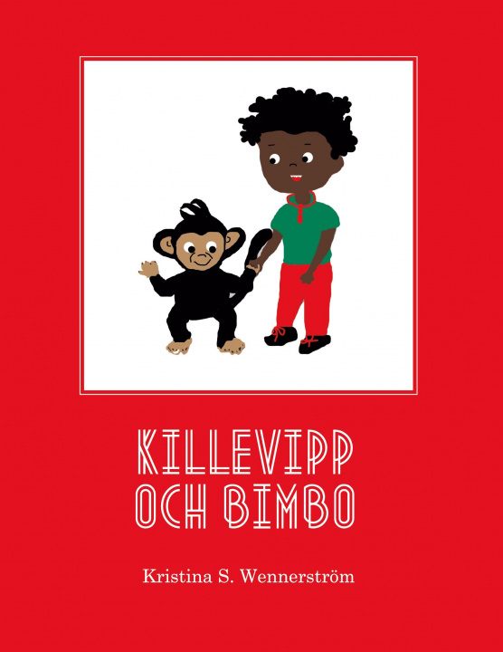 Kniha Killevipp och Bimbo 