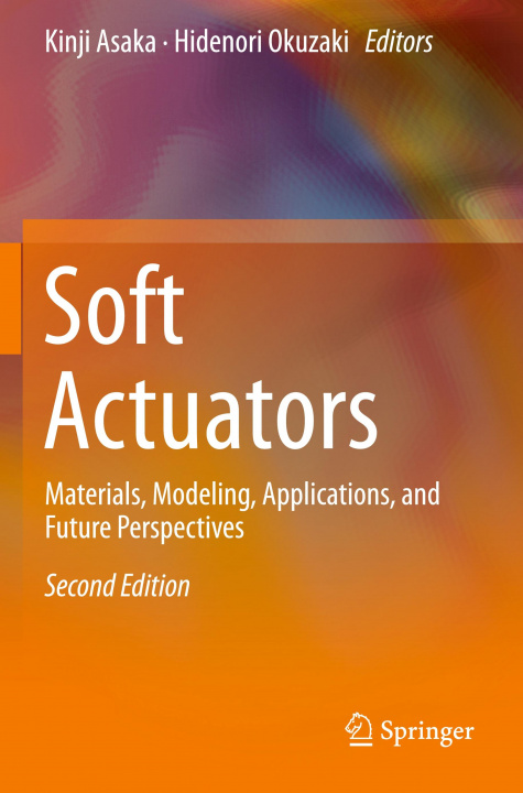 Книга Soft Actuators Kinji Asaka