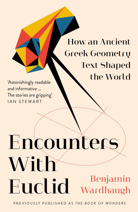 Könyv Encounters with Euclid Benjamin Wardhaugh