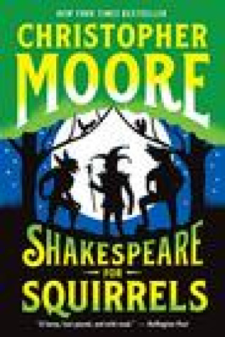 Knjiga Shakespeare for Squirrels Christopher Moore