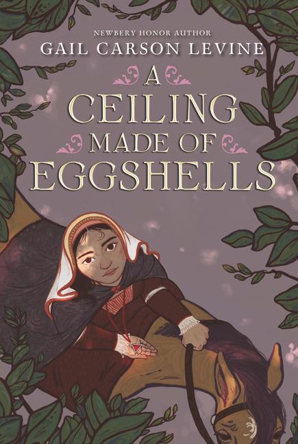 Βιβλίο Ceiling Made of Eggshells Gail Carson Levine