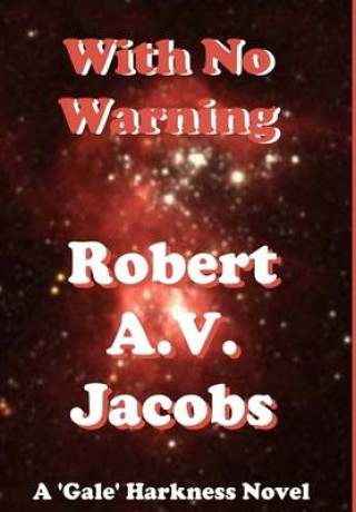 Βιβλίο With No Warning Robert A V Jacobs