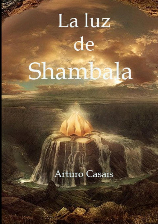 Kniha Luz de Shambala Arturo Casais