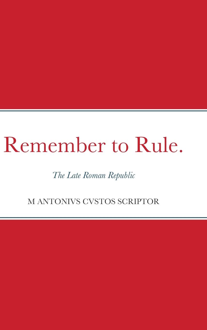 Kniha Remember to Rule. Michael Warden