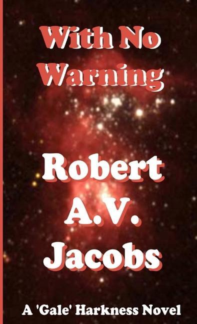 Книга With No Warning Robert A V Jacobs