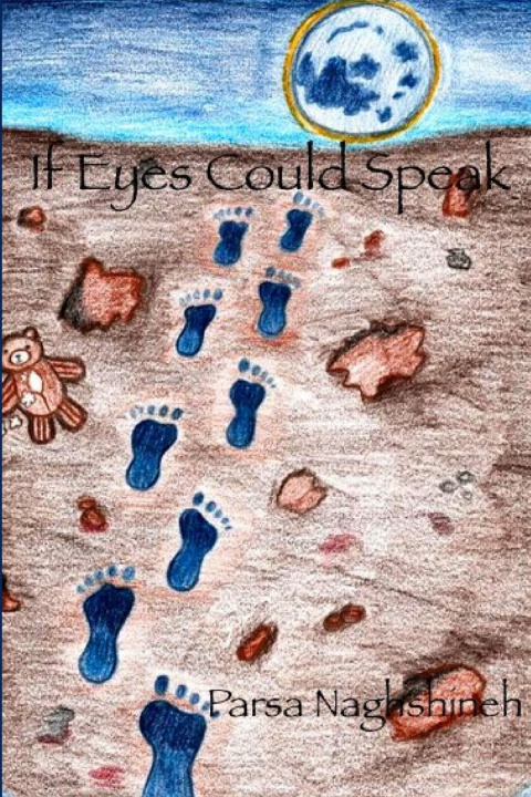 Carte If Eyes Could Speak Parsa Naghshineh