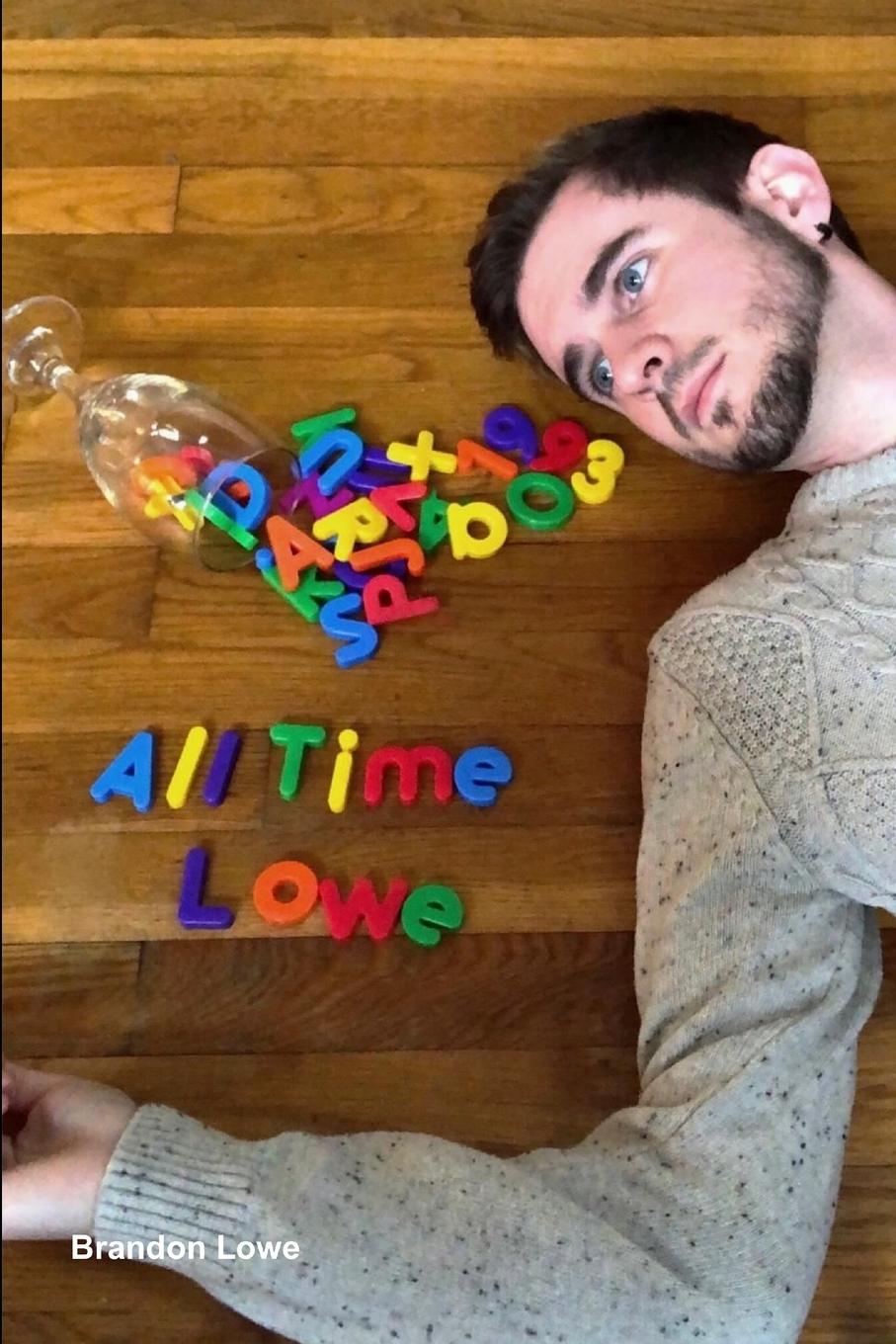 Buch All Time Lowe Brandon Lowe