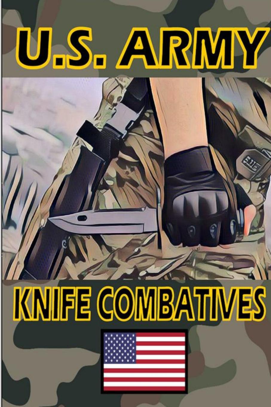 Книга US Army Knife Combatives 