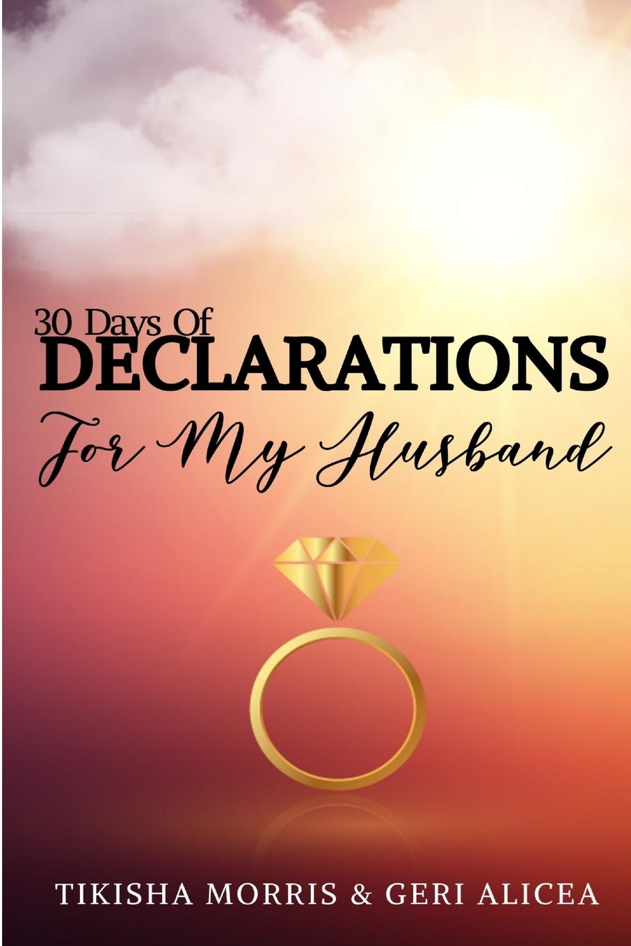 Könyv 30 Days of DECLARATIONS for My Husband Tikisha Morris