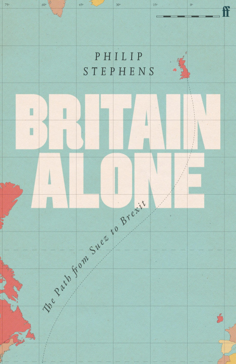 Kniha Britain Alone Philip Stephens