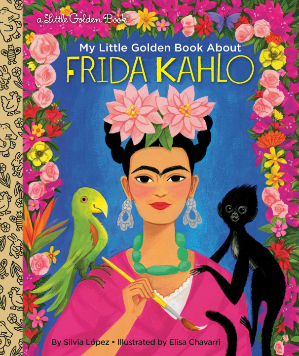 Kniha My Little Golden Book About Frida Kahlo Silvia Lopez